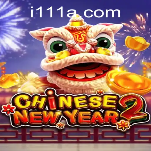 Discover the Excitement of CHINESENEWYEAR2 with Keyword 111A